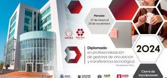 Invita la UAT a cursar el diplomado en vinculación y transferencia tecnológica