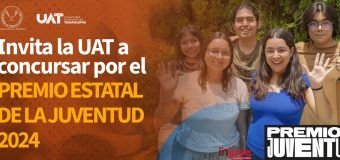 Invita la UAT a postular propuestas para el Premio Estatal de la Juventud 2024