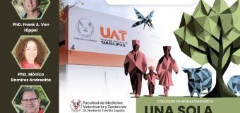 Realiza la UAT el coloquio internacional “Una Sola Salud”