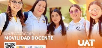 Convoca la UAT a sus docentes a participar en el programa de movilidad 2025