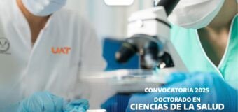Invita la UAT a estudiar el Doctorado en Ciencias de la Salud