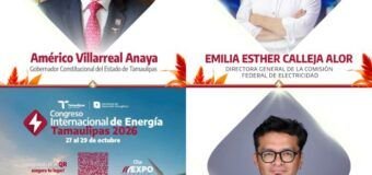 Se prepara Tamaulipas para el Congreso Internacional de Energía 2026